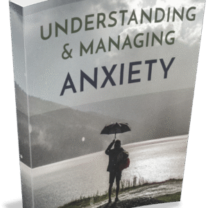 understanding and managing anxiety